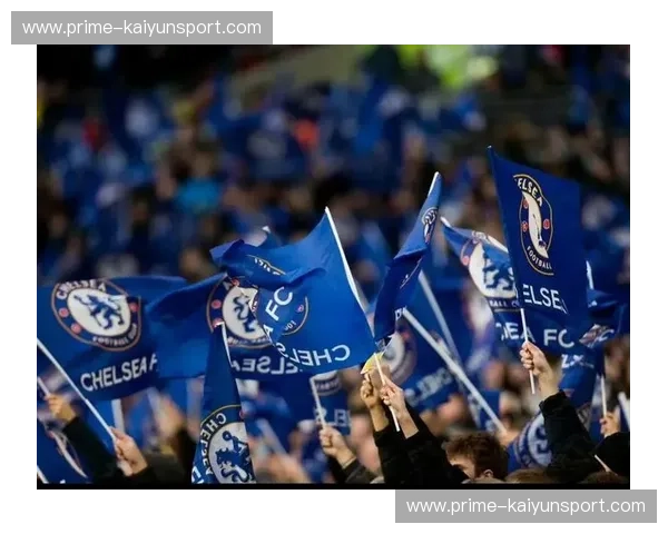 赛程切尔西：为蓝军球迷量身定制的观赛宝典